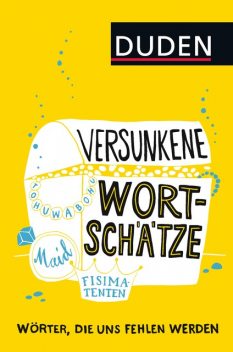 Versunkene Wortschätze, Duden