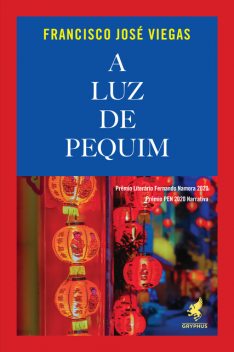 A luz de Pequim, Francisco José Viegas