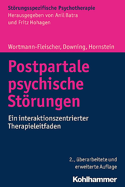 Postpartale psychische Störungen, George Downing, Susanne Wortmann-Fleischer, Christiane Hornstein
