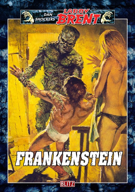 Larry Brent Classic 009: Frankenstein, Dan Shocker