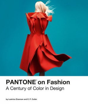 Pantone on Fashion, LLC, E.P. Cutler, Leatrice Eiseman, Pantone