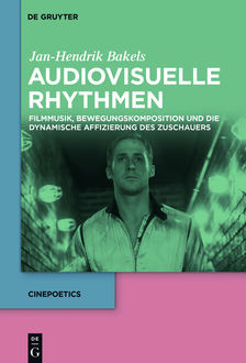 Audiovisuelle Rhythmen, Jan-Hendrik Bakels