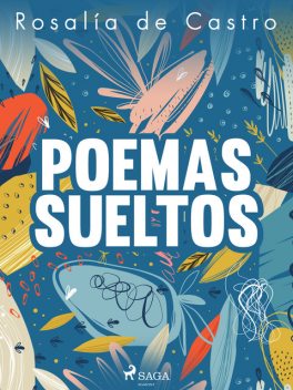 Poemas Sueltos, Rosalía de Castro