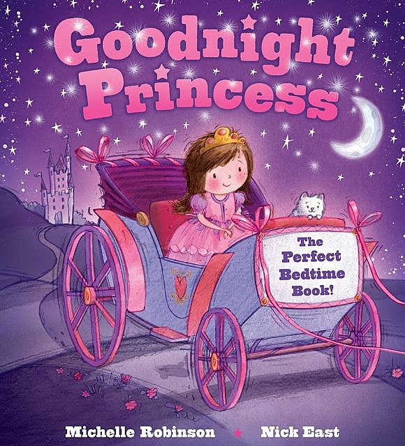 Goodnight Princess, Michelle Robinson