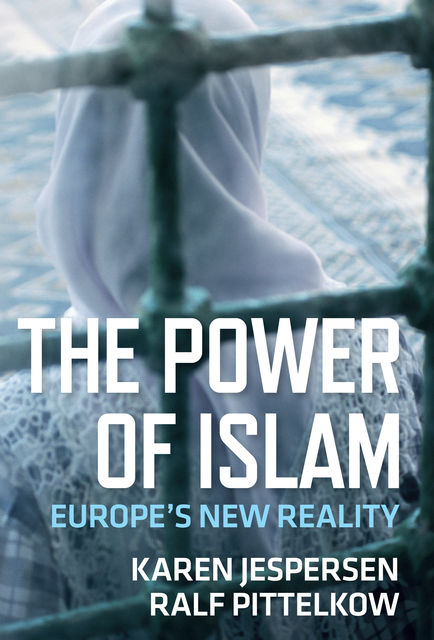 The Power of Islam, Karen Jespersen, Ralf Pittelkow