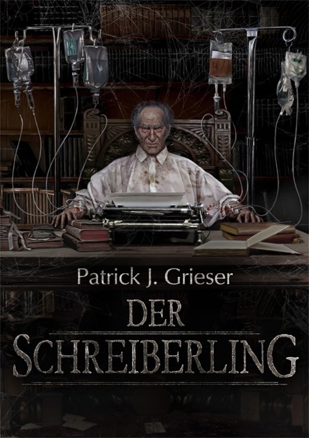 Der Schreiberling, Patrick J. Grieser