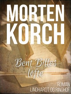 Bent Billes løfte, Morten Korch