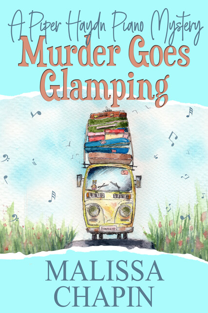 Murder Goes Glamping, Malissa Chapin