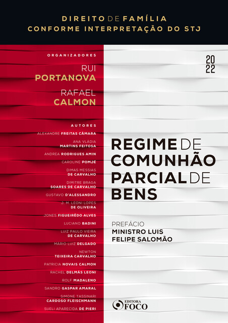 Regime de comunhão parcial de bens, Rafael Calmon, Rui Portanova