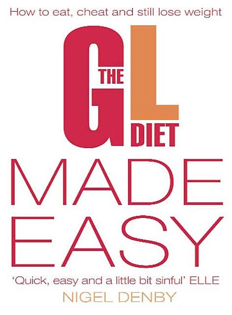 The GL Diet Made Easy, Nigel Denby, Deborah Pyner, Tina Michelucci