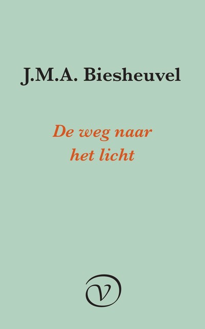 De weg naar het licht, J.M. A. Biesheuvel