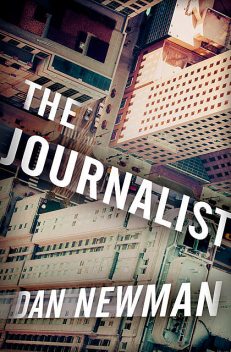 The Journalist, Dan Newman