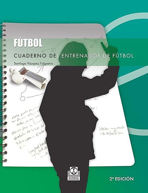 Cuaderno del entrenador de fútbol, Santiago Vázquez Folgueira