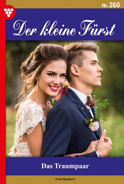 Der kleine Fürst 260 – Adelsroman, Viola Maybach
