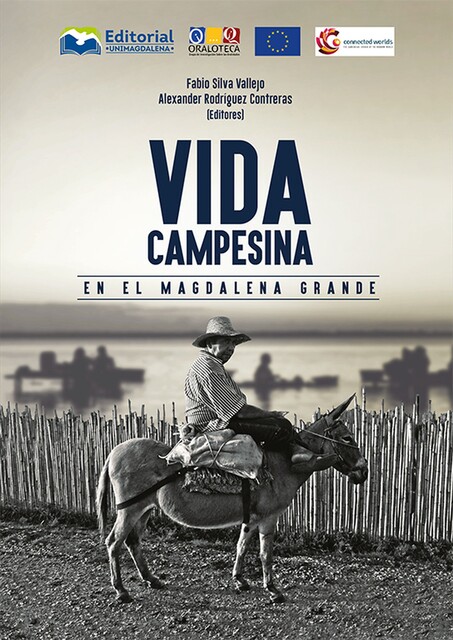 Vida campesina en el Magdalena Grande, Alexander Rodríguez Contreras, Fabio Silva Vallejo