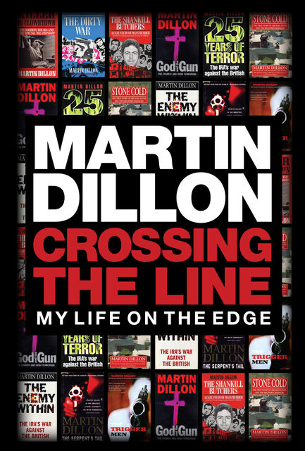 Crossing the Line, Martin Dillon