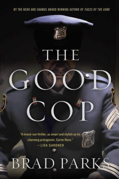 The Good Cop, Brad Parks