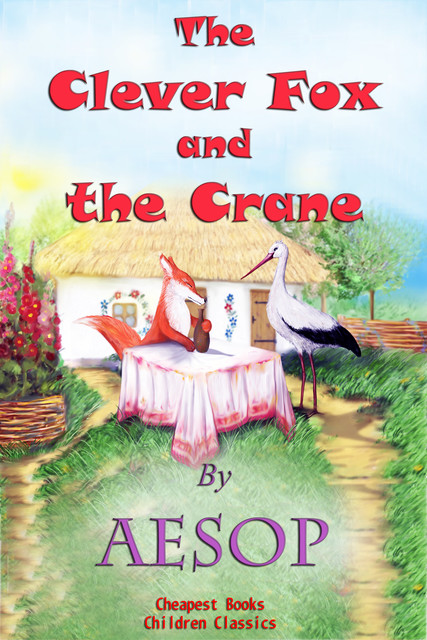 The Clever Fox and the Crane, Aesop