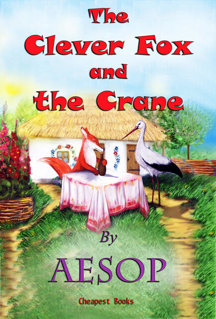 The Clever Fox and the Crane, Aesop