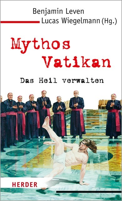 Mythos Vatikan, Benjamin Leven, Lucas Wiegelmann