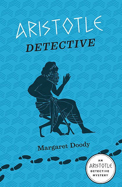 Aristotle Detective, Margaret Doody