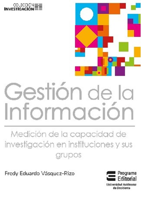 Gestión de la información, Fredy Eduardo Vásquez Rizo