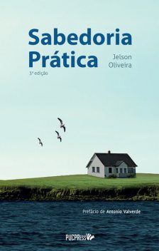 Sabedoria prática, Jelson Oliveira