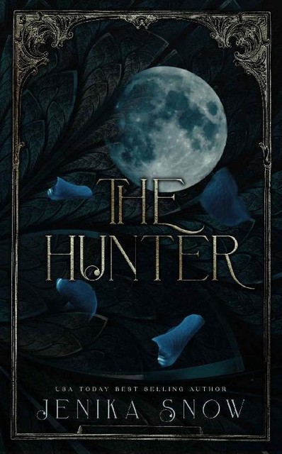 The Hunter: A Monster Romance (Monsters and Beauties Book 2), Jenika Snow