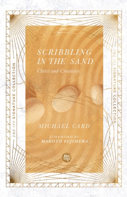 Scribbling in the Sand, Michael Card
