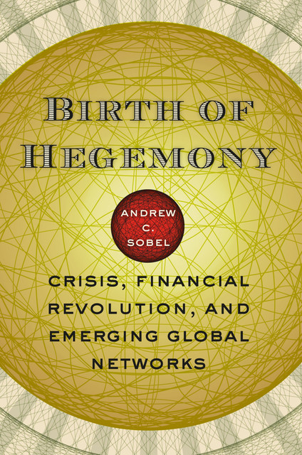 Birth of Hegemony, Sobel Andrew