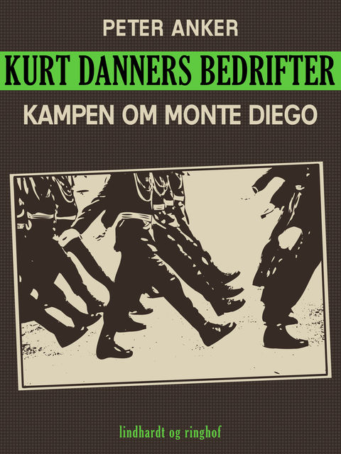 Kurt Danners bedrifter: Kampen om Monte Diego, Peter Anker