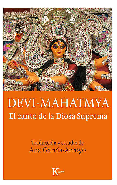 Devi-Mahatmya, Ana García-Arroyo