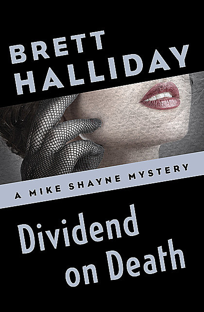Dividend on Death, Brett Halliday