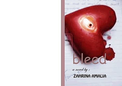 Bleed, Zahrina Amalia