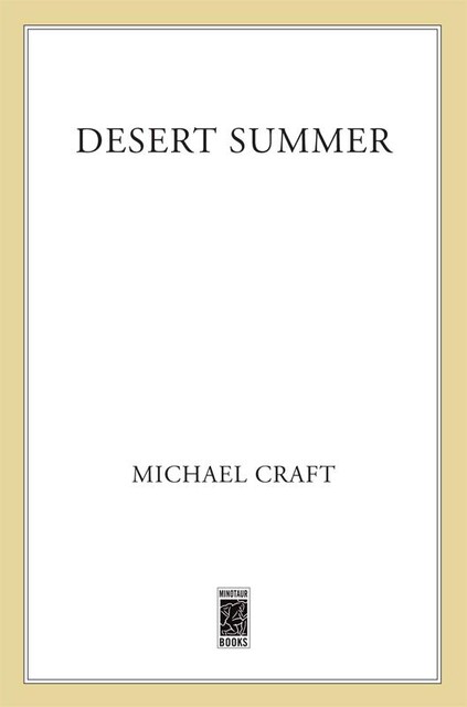 Desert Summer, Michael Craft