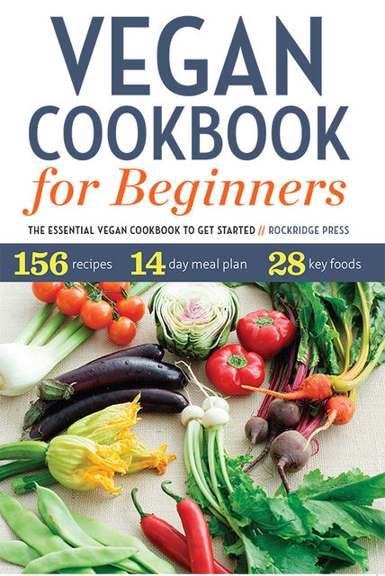 Vegan Cookbook for Beginners, Rockridge Press