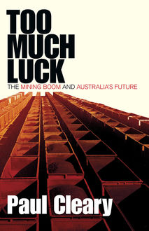 Too Much Luck, Paul Cleary