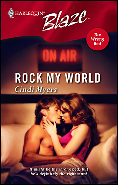 Rock My World, Cindi Myers