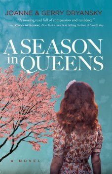 A Season in Queens, Gerry Dryansky, Joanne Dryansky