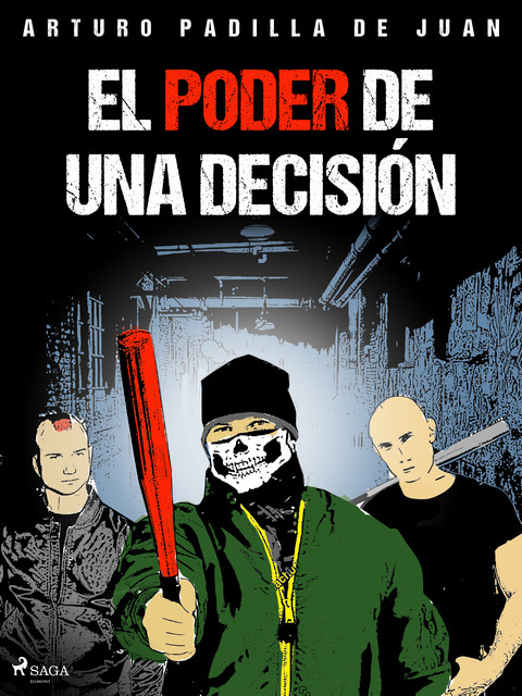 El poder de una decisión, Arturo Padilla de Juan