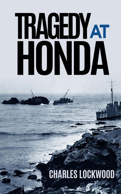 Tragedy At Honda, Charles Lockwood, Hans C. Adamson