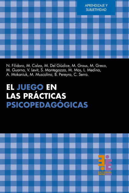 El juego en las prácticas psicopedagógicas, Norma Filidoro