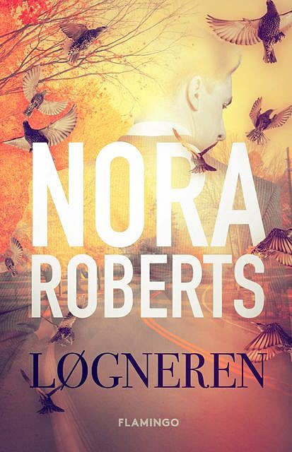 Løgneren, Nora Roberts