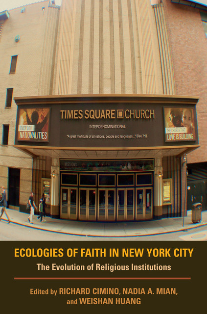 Ecologies of Faith in New York City, Richard Cimino