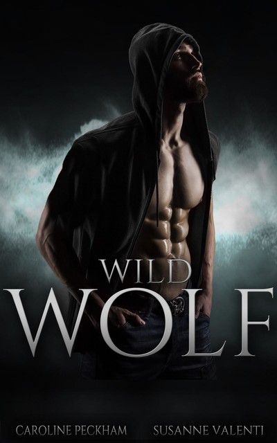 Wild Wolf (Darkmore Penitentiary Book 4), Caroline Peckham, Susanne Valenti