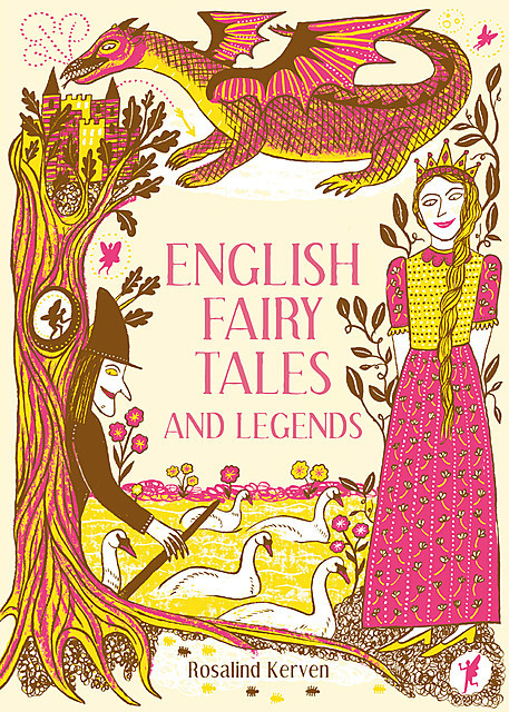 English Fairy Tales & Legends, Rosalind Kerven