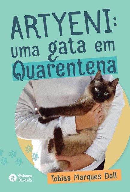 Artyeni: uma gata em quarentena, Tobias Marques Doll