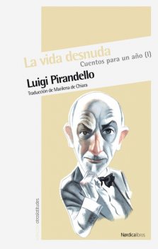 La vida desnuda, Luigi Pirandello