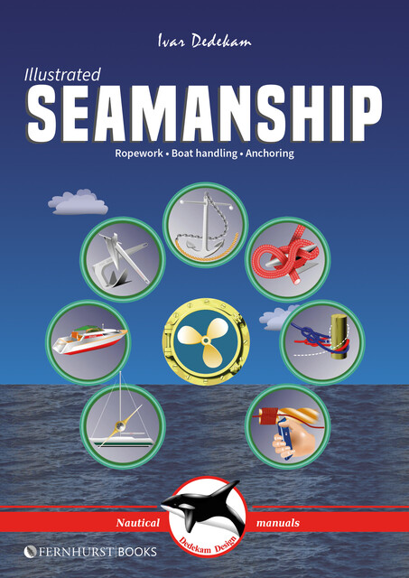 Illustrated Seamanship, Ivar Dedekam