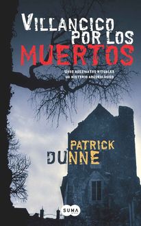 Villancico Por Los Muertos, Patrick Dunne